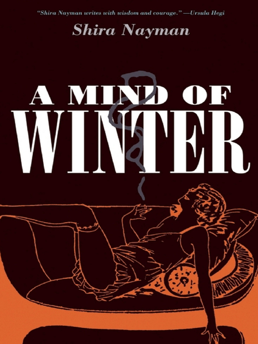 Title details for A Mind of Winter by Shira Nayman - Available